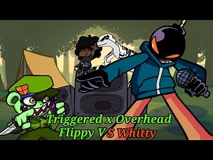 Flippy vs Whitty (Triggered x Overhead)