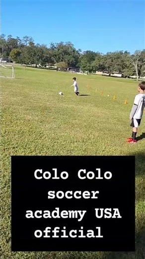 colo colo soccer academy USA official.nunca jugaron fútbol 4 meses de trabajó