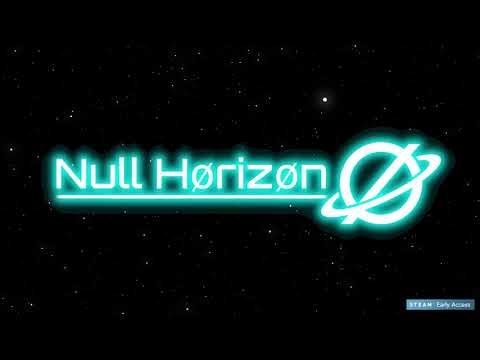 Null Horizon Early Access Trailer