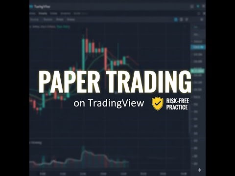 How to Set Up a FREE Paper Trading Account on TradingView (2025 Tutorial)