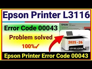 Epson Error Code 00043 | Epson printer Error Code 00043 | Epson L3116 Red Light Blink Problem Fix
