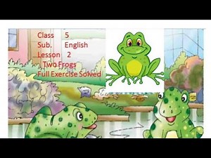 Class 5th English Ch 2 Two Frogs Punjab Board