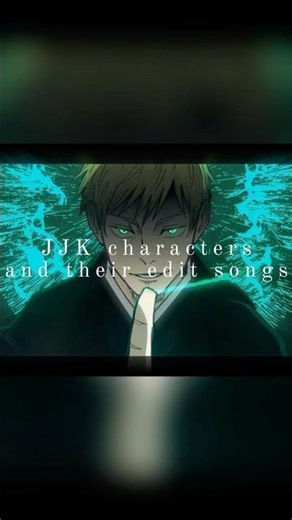 JJK characters and their edit songs #anime #shorts #jjk
