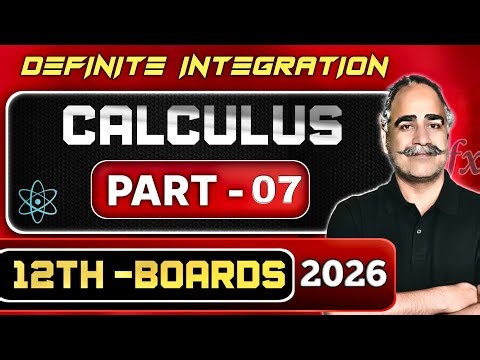 Lecture - 07 Definite Integration| JEE main-Adv | Mht -Cet | Maharashtra Board