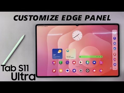 How To Customize Edge Panel On Samsung Galaxy Tab S11 Ultra