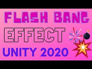 How to make a FLASHBANG effect in UNITY (EASY)