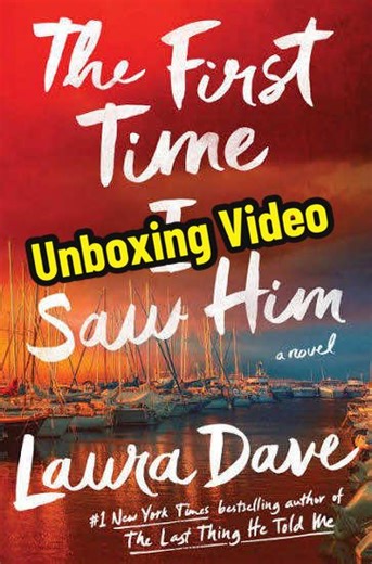 Unboxing 'The First Time I Saw Him' by Laura Dave