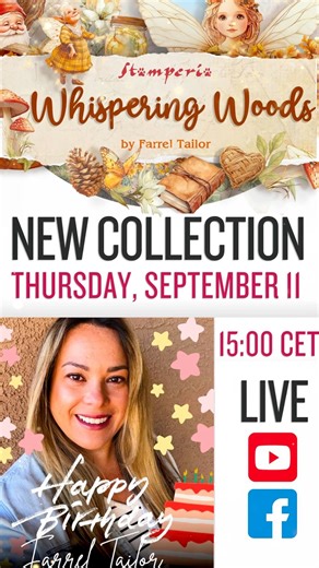 🔗 Link in the comment for the LIVE! 🎉 Celebrate with us the magical Whispering Woods release ✨ And wish a Happy Birthday to our amazing Farrel Tailor! 📅 Thursday, September 11 – 15:00 CET 📍 Live on Facebook & YouTube | Stamperia