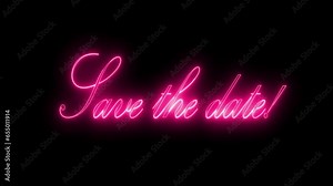 Save the date text font with neon light. Luminous and shimmering haze inside the letters of the text Save The Date. Save The Date neon sign. Stock Video