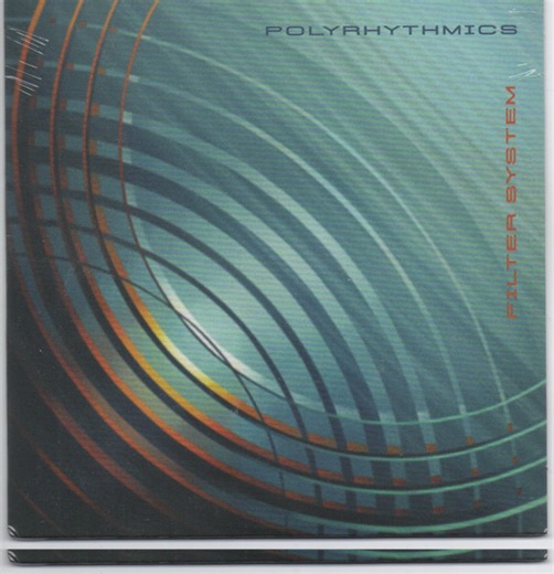 Polyrhythmics - Filter System