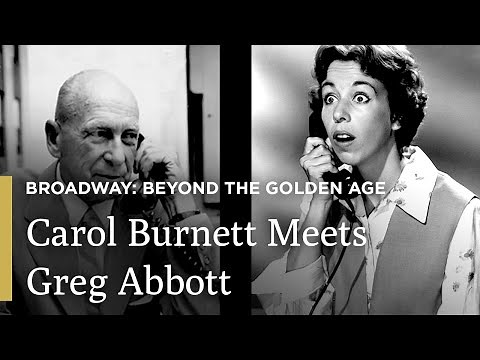 Carol Burnett Meets George Abbott | Broadway: Beyond the Golden Age | Great Performances on PBS