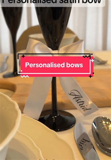 This how I personalise satin bows for a dinner 🤍 a lovely and elegant touch