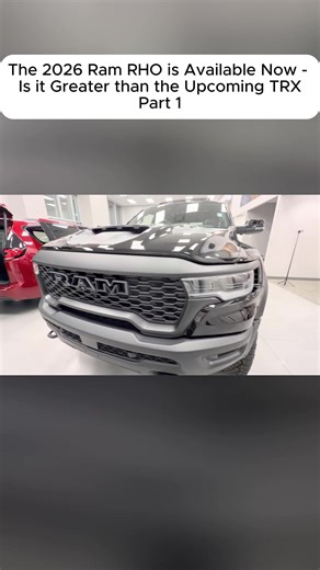 The 2026 Ram RHO is Available Now Is it Greater than the Upcoming TRX #ram