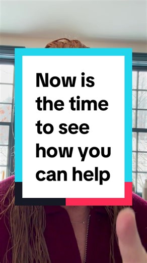 Now is the time to see how you can help!