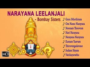 Lord Venkateswara Songs - Narayana Leelanjali - Bombay Sisters - Jukebox - Tamil Devotional Songs