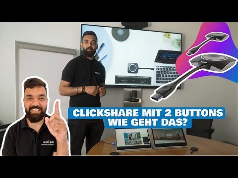 ClickShare mit 2 Buttons - Wie geht das?