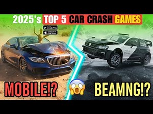 Top 5 Best Car Crash Games of 2025, BeamNG Level on Mobile (Android/iOS)