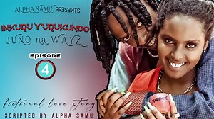 INKURU Y'URUKUNDO:❣️JUNO na WAYZ❣️EP04: IYI NKURU IRYOSHYE KURENZA INKURU Z'URUKUNDO BY ALPHA SAMU NIBA WAYINKUNZE WAKUMVA N'IZINDI NKURU ZANGE KURI YOUTUBE CHANNEL YANGE YITWA ALPHA SAMU UNYUZE HANO : https://www.youtube.com/playlist?list=PL0J9wbPrzkSVdwM5yR9Kz1M_WFQRtBRUk | Alpha Samu