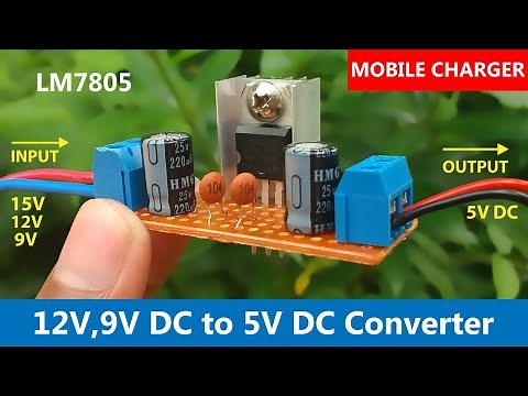 12V,9V to 5V DC Step down Converter Using LM7805 Voltage Regulator DIY