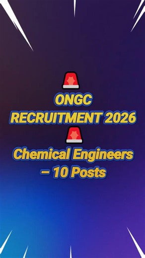 🚨 ONGC Chemical Engineer Recruitment 2026 | ₹26 LPA CTC | 10 Posts