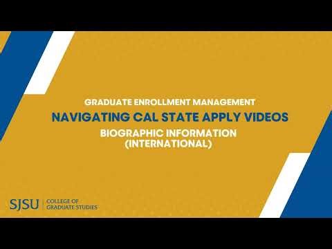 Cal State Apply - Biographic Information (International)
