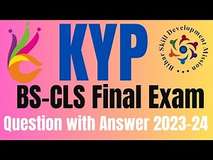 KYP Final Exam Of BS CLS 2023-24 || KYP BS CLS Final Exam