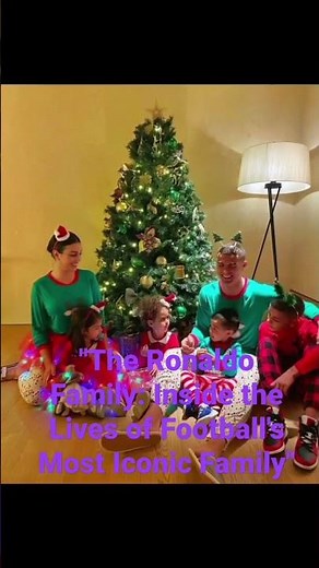 The Ronaldo Family: Inside the Lives of Football's Most Iconic Family