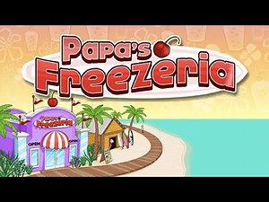 🦊 Papa's Freezería (Full Gameplay) 🦊