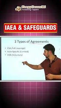 What is IAEA? Types of Safeguards & Its Link with UN | Simple Explanation