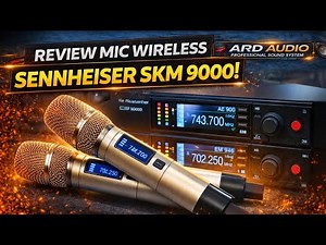 Review of Sennheiser SKM 9000 MK II Wireless Mic