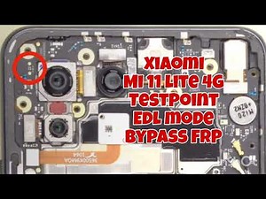 Xiaomi Mi 11 lite 4G Test Point | EDL Mode, Unbrick & FRP Bypass
