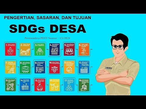 PENGERTIAN, SASARAN, DAN TUJUAN SDGs DESA SEBAGAI PRIORITAS PENGGUNAAN DANA DESA TAHUN 2021