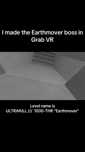 Big scary earthmover #ultrakill #grabvr #grabguild #fyp | earthmover ultrakill