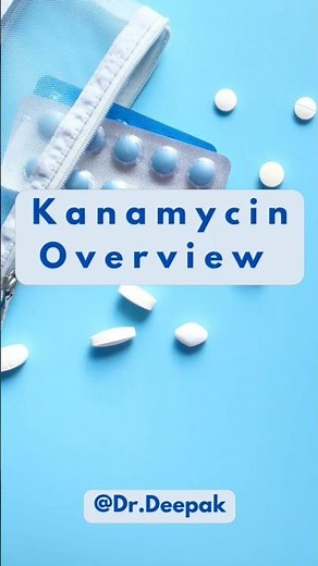 Kanamycin Overview | Antibiotics | Aminoglycosides | TB Medicine | #shortsfeed #pharmacology #shorts