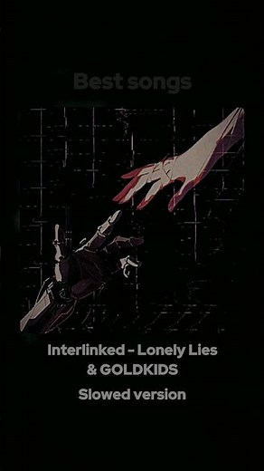 Interlinked - Slowed version