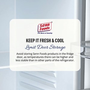 Here's a handy tip to keep your Senn Foods products fresh and cool: Avoid storing Senn Foods products in the fridge door, as temperatures there can be higher and less stable than in other parts of the refrigerator. #SennFoods #TheMarkofQuality | SENN FOODS