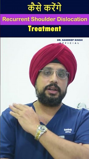 How To Do Recurrent Shoulder Dislocation Treatment | ‪@DrSandeepSinghofficial‬ #shouldier