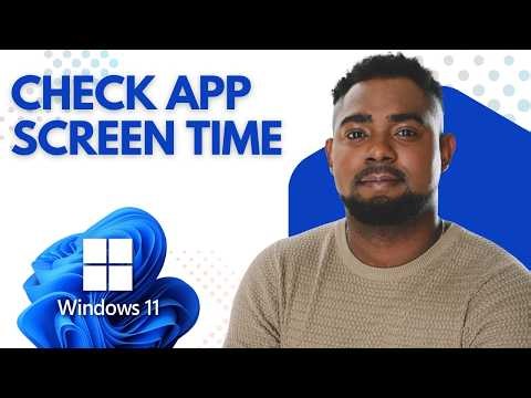 How to Check Screen Time for Each App on Windows 11 PC Step by Step