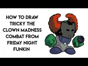 HOW TO DRAW TRICKY THE CLOWN MADNESS COMBAT FROM FRIDAY NIGHT FUNKIN STEP BY STEP
