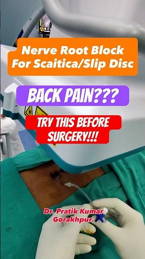 Selective Nerve Root Block For Back Pain | Dr. Pratik Kumar