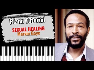 🎹 "SEXUAL HEALING" by Marvin Gaye (free piano tutorial lesson)