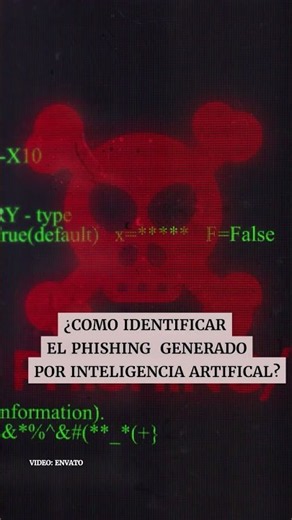¿Cómo identificar el phishing generado por Inteligencia Artificial?