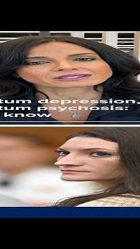Postpartum depression or postpartum psychosis: What's the difference?