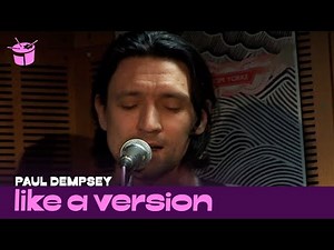 Paul Dempsey covers Cheap Trick 'If You Want My Love' for Like A Version