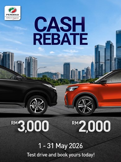 Perodua Cash Rebates Up to RM3,000 in May 2026