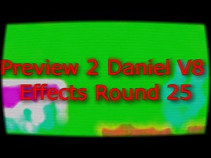 Preview 2 Daniel V8 Effects Round 25 Vs Everyone (25/100)