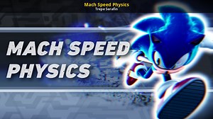 Mach Speed Physics Mod for Sonic Frontiers | Frontiers Mods