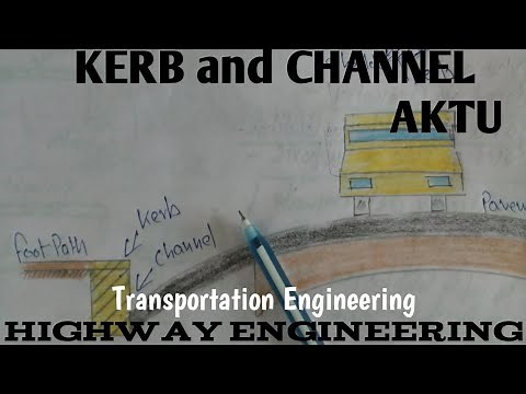 Kerb and Channel | Highway Engineering | Transportation Engineering