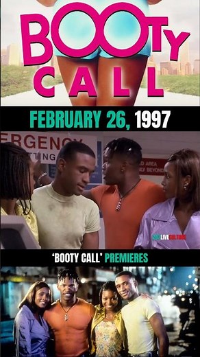 February 26, 1997, “Booty Call” premieres
