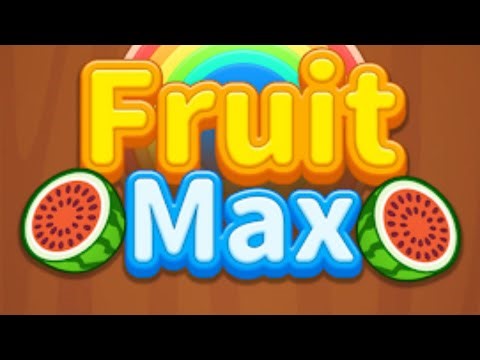 Fruit Max Game Android Gameplay
